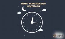 Arti Mimpi Menjadi Kenyataan