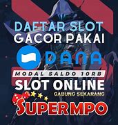 Orang Dalam Slot Online Pakai Dana Tutorial Cuan